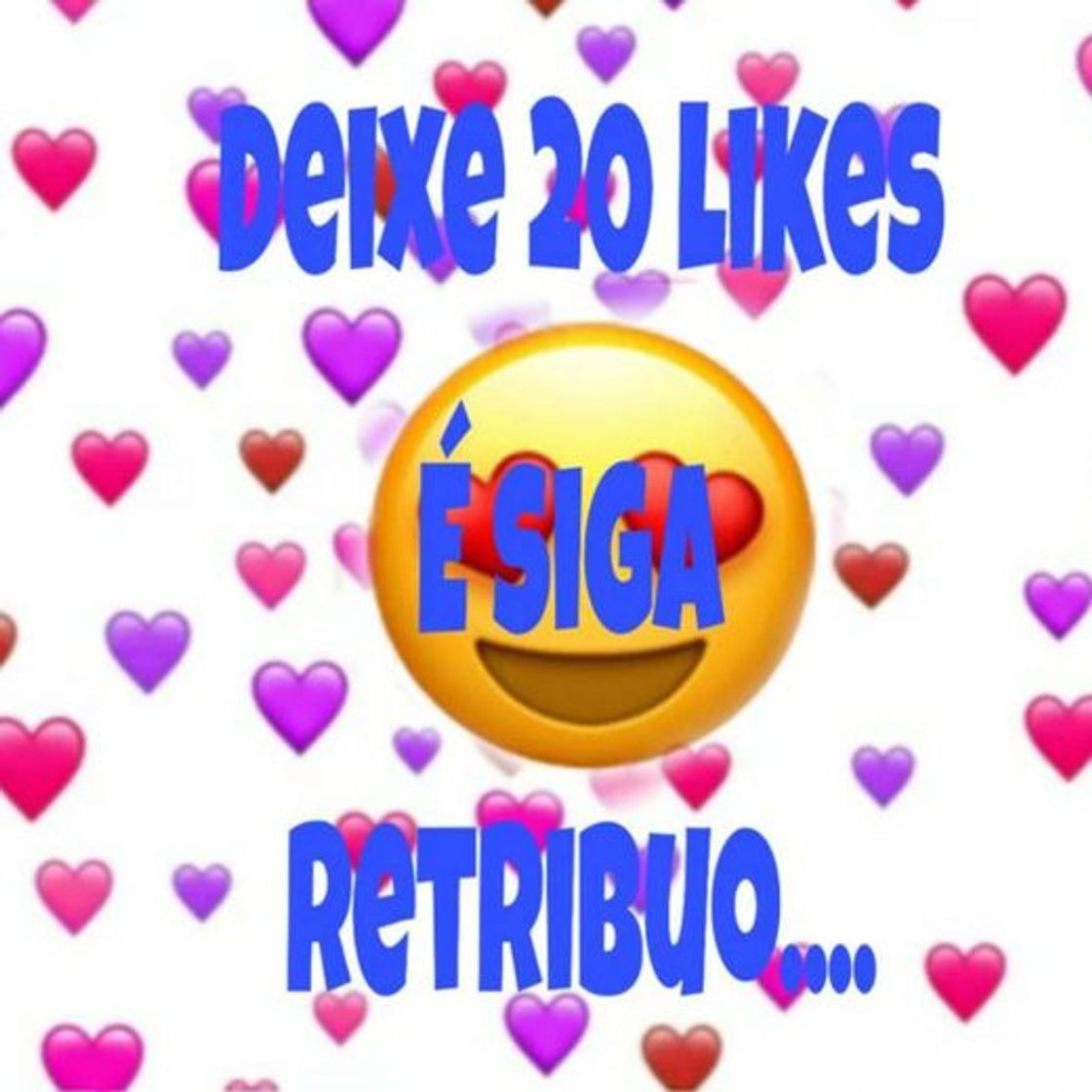 Moda Deixe seu Like é Siga Retribuo 