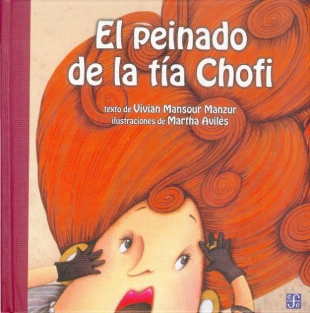 Libro El peinado de la tía Chofi