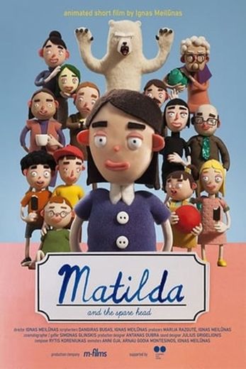 Matilda and the Spare Head