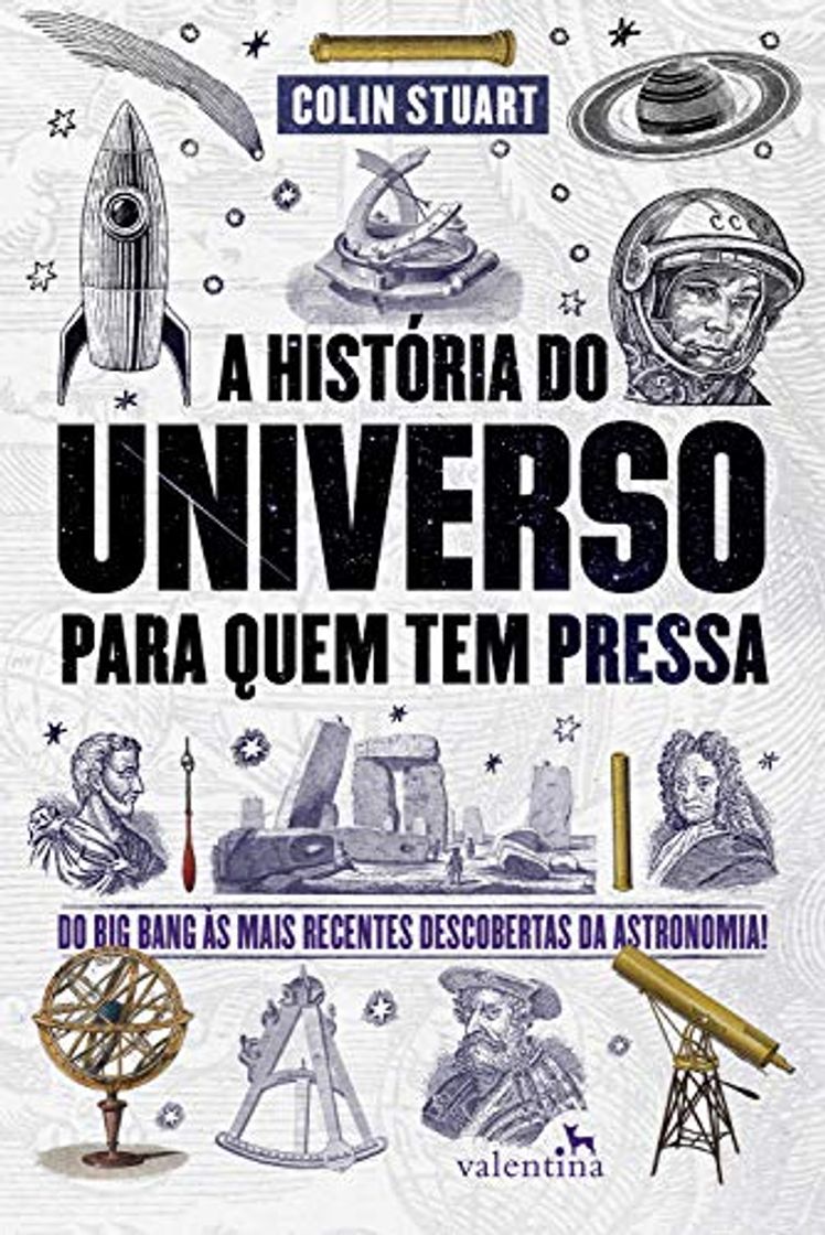 Libro A História do Universo para quem tem pressa: Do Big Bang às