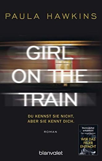 Girl on the Train - Du kennst sie nicht