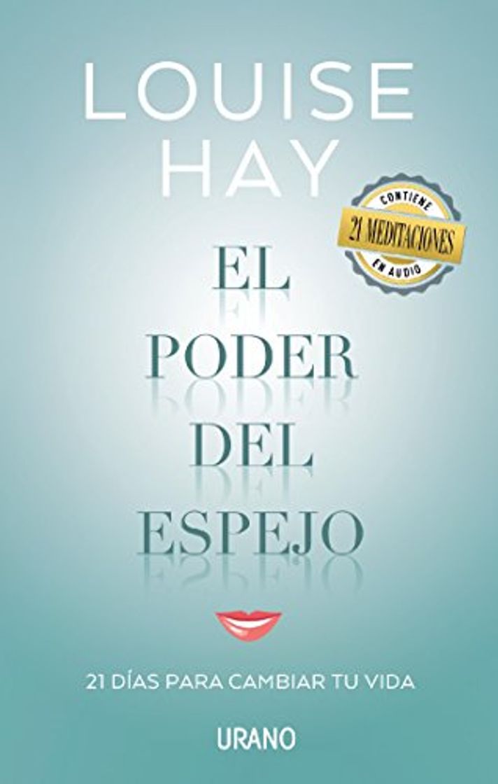 Book El poder del espejo: Un programa en 21 días para transformar nuestra