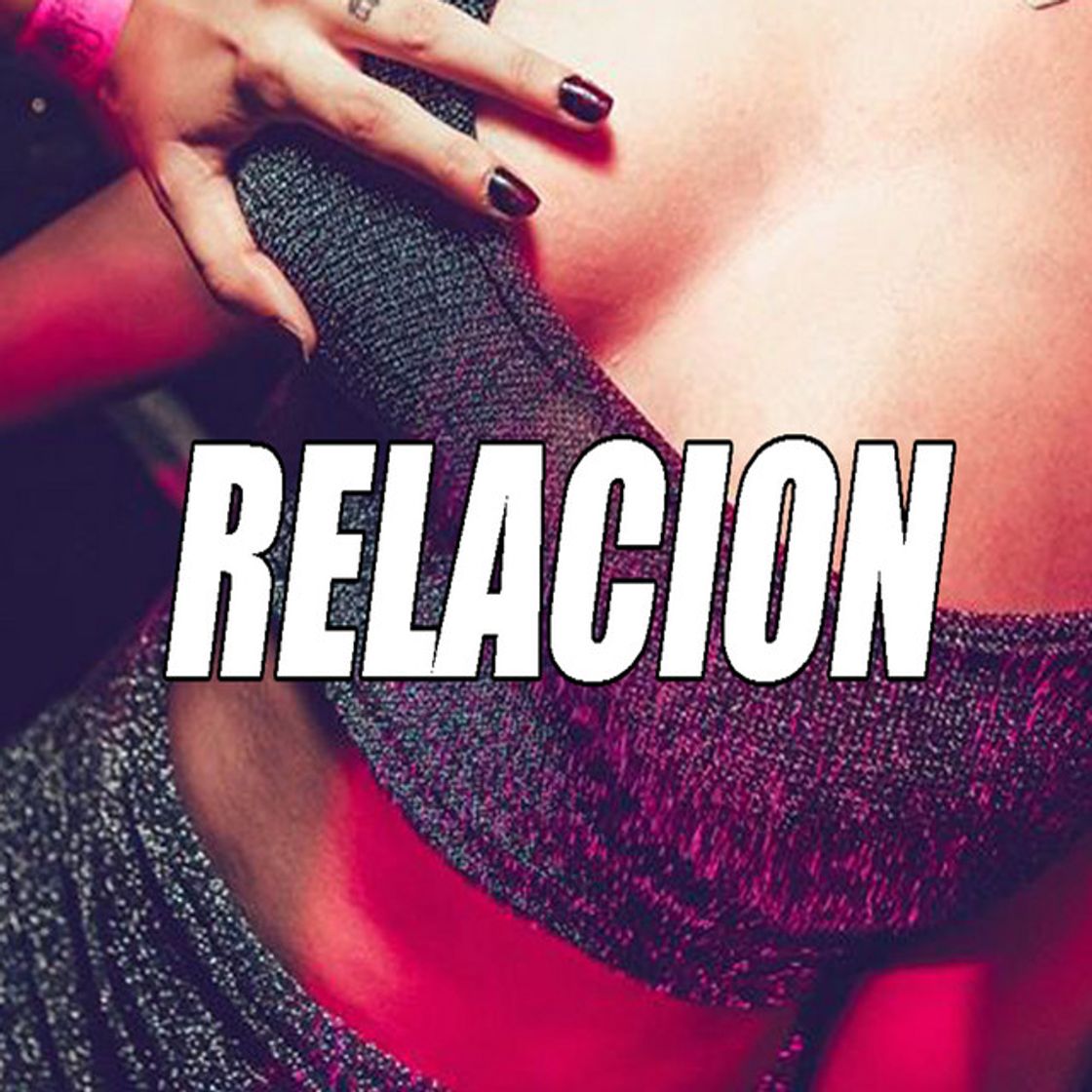 Canción Relación - Remix