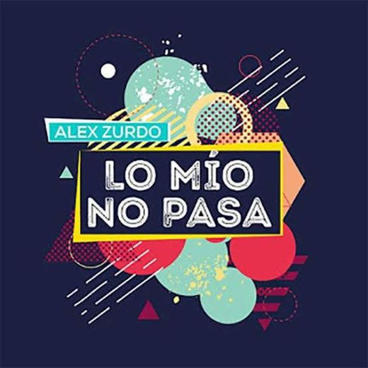Lo Mio No Pasa (Video Oficial) - YouTube