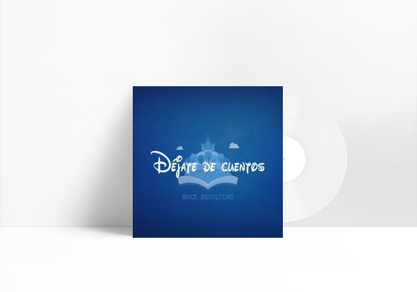 Canción Déjate de cuentos