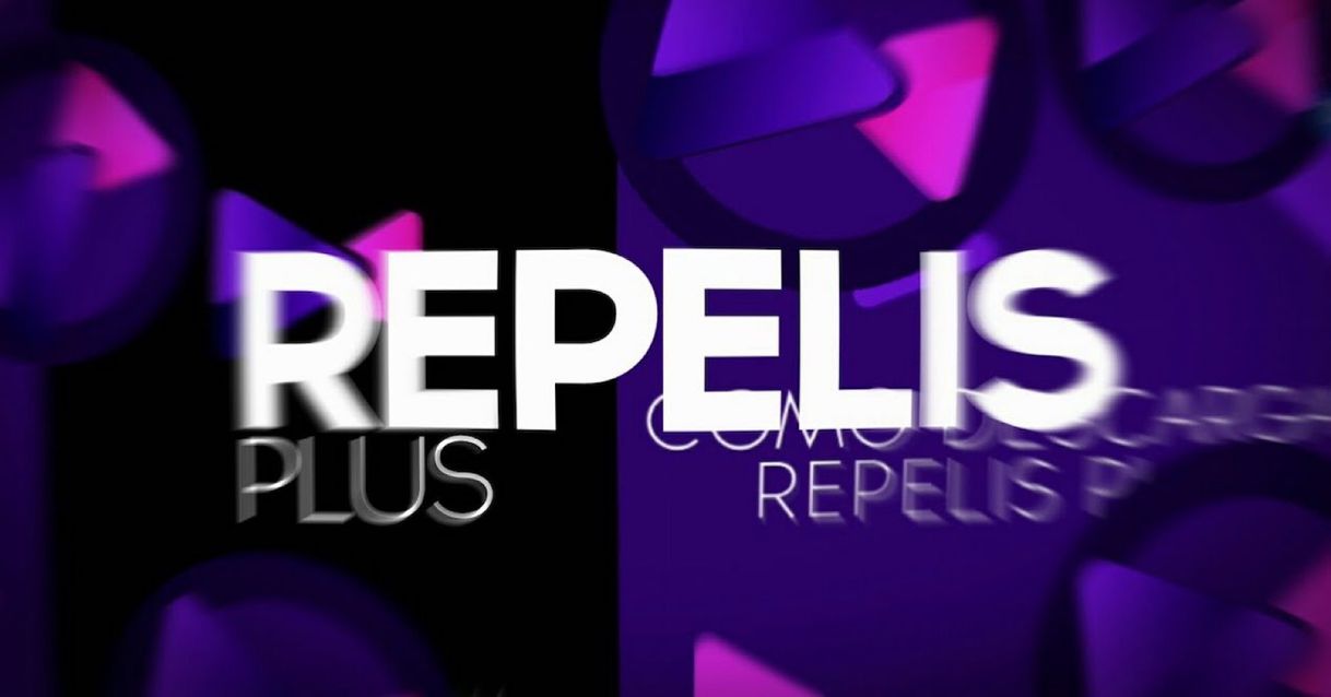 Serie REPELIS PLUS - PELÍCULAS Y SERIES ONLINE - YouTube