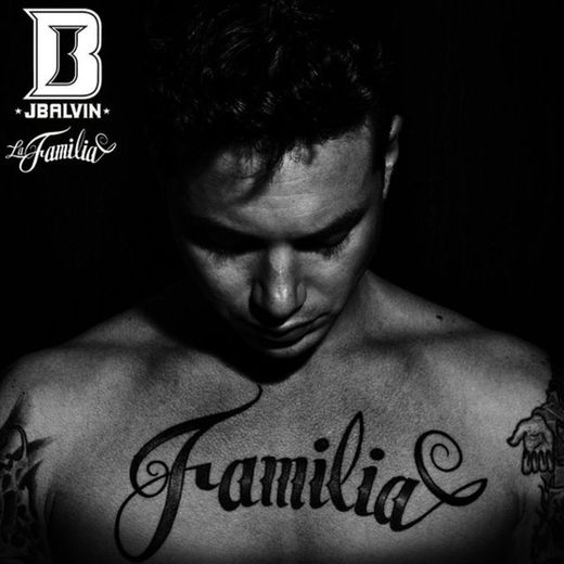 J Balvin - La Familia 