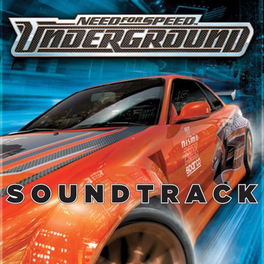 Need For Speed: Underground (Sountrack) Spotify 