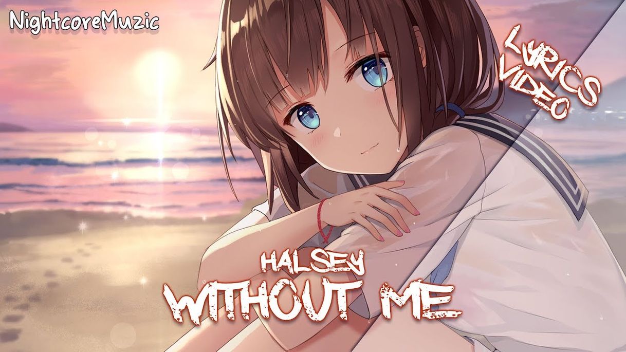 Music Nightcore - Without Me 