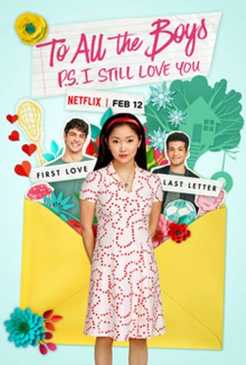 To All the Boys: P.S. I Still Love You | Netflix Official Site