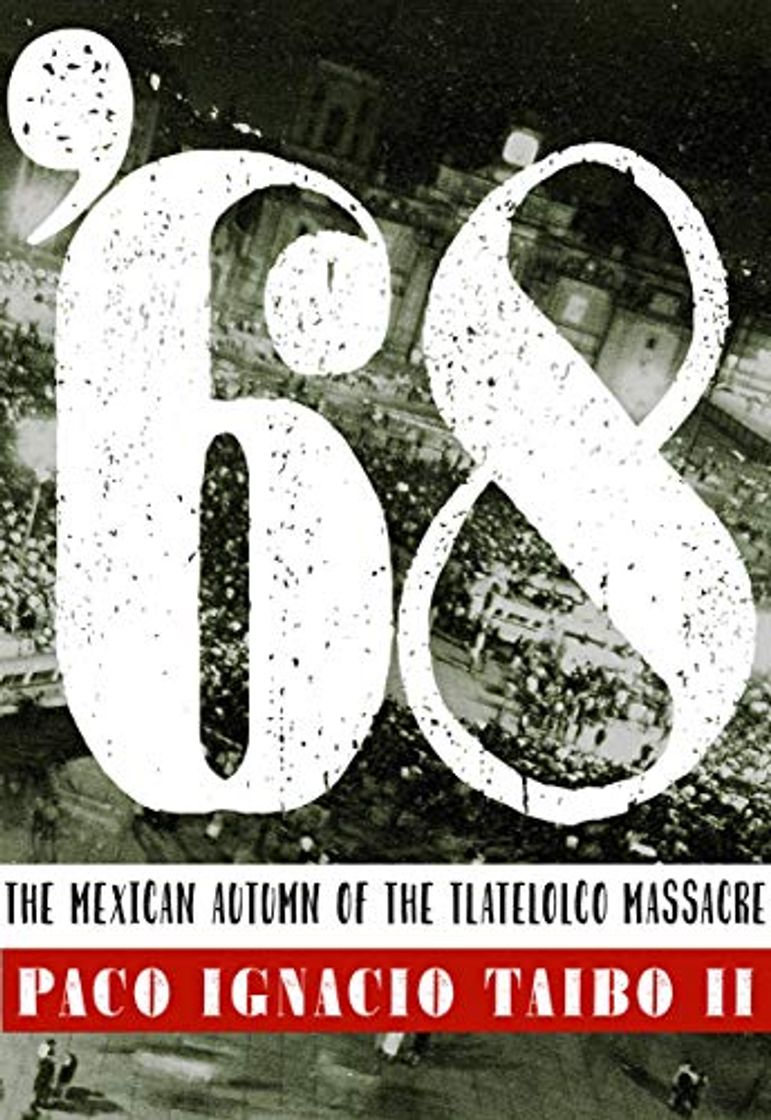 Libros '68: El otono mexicano de la masacre de Tlatelolco