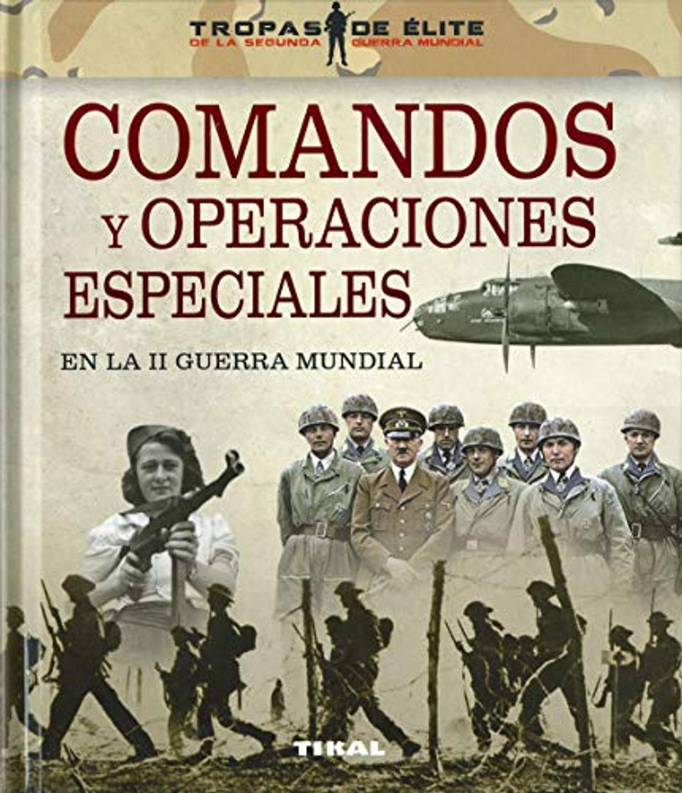 Book Comandos y operaciones especiales en La II Guerra Mundial