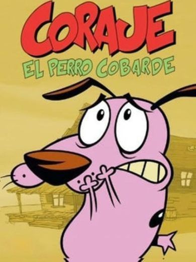 Courage the Cowardly Dog