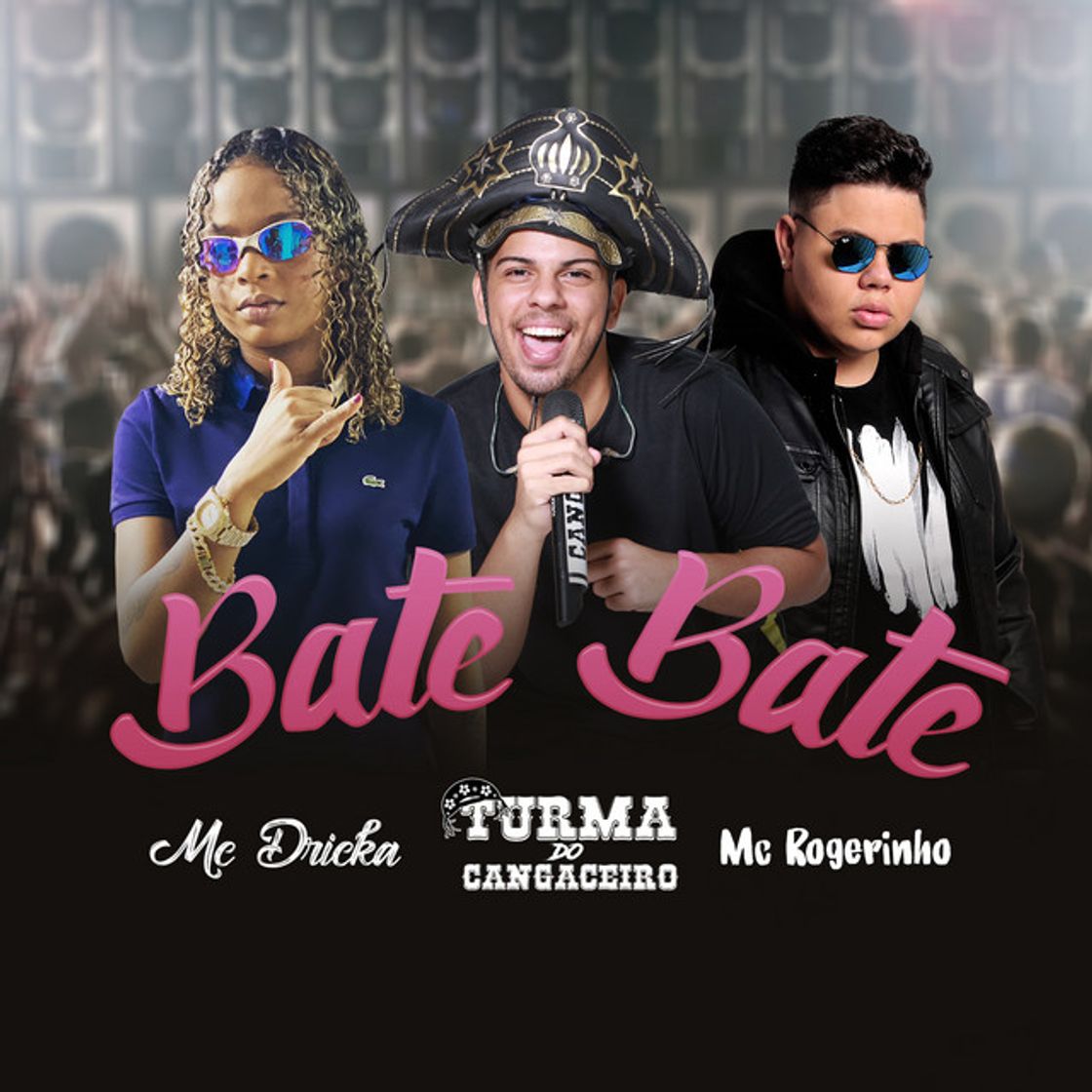 Canción Bate Bate (feat. Mc Dricka & MC Rogerinho)