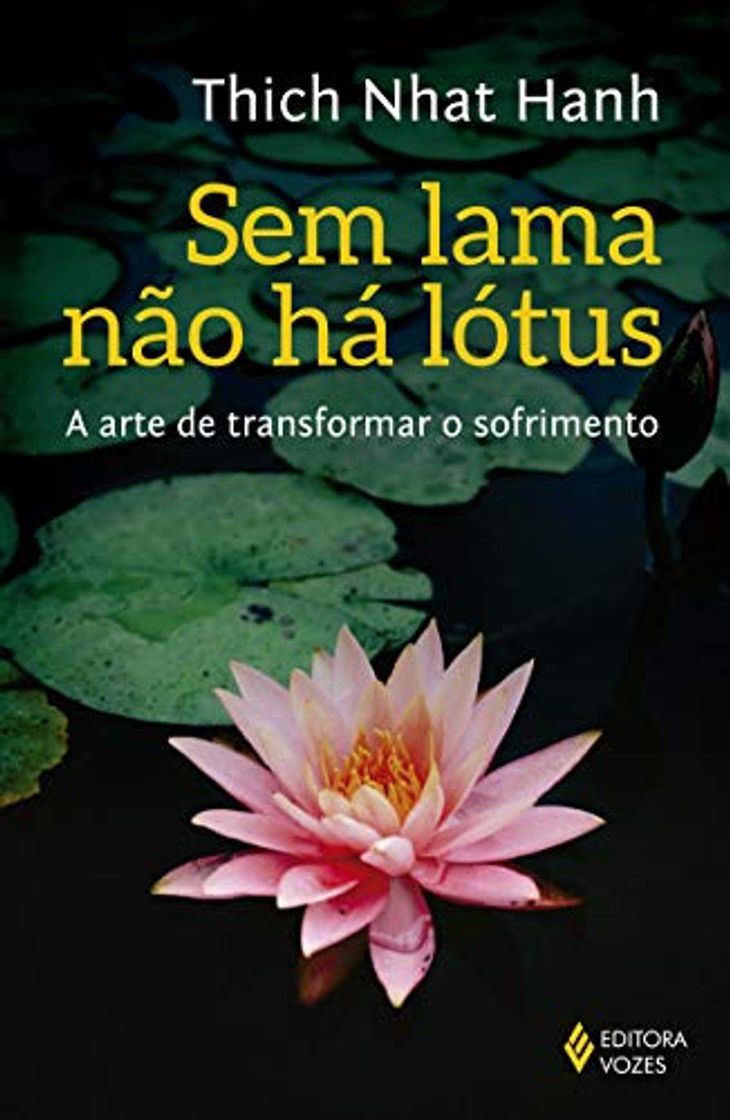 Book Sem Lama não Há Lótus. A Arte de Transformar o Sofrimento