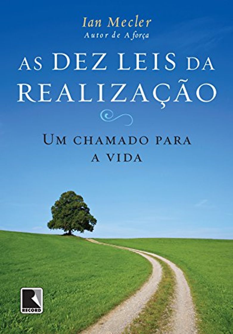 Libros As Dez Leis Da Realizacão. Um Chamado Para A Vida