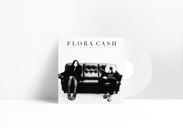 Music You’re somebody else- flora cash 