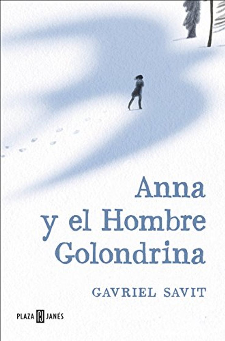 Libro Anna y el Hombre Golondrina