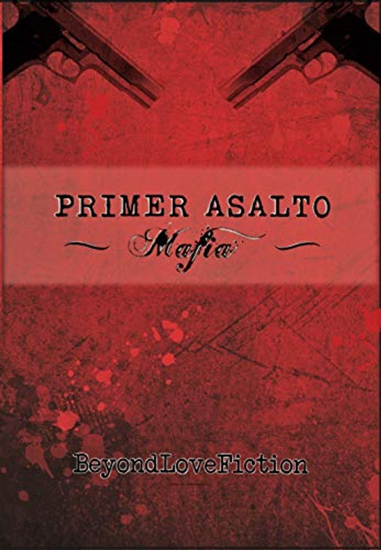 Libros Primer Asalto: — Mafia —