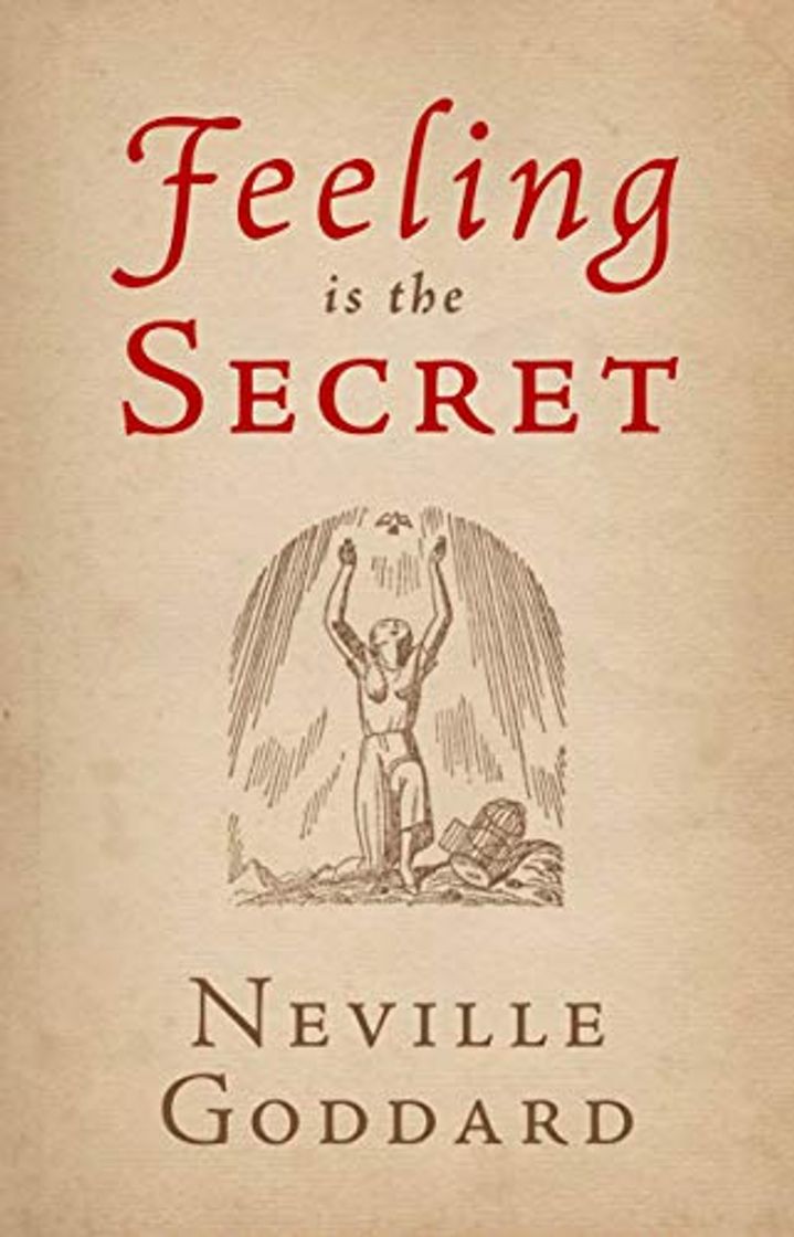 Book Feeling Is the Secret