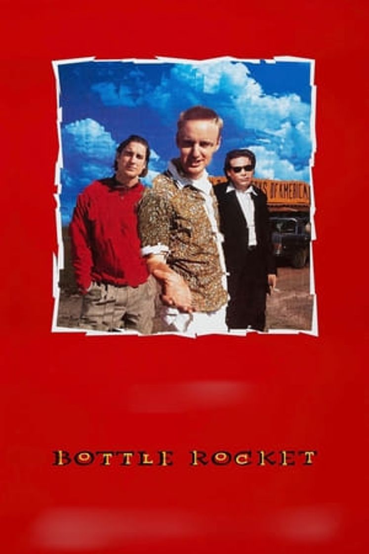Movie Bottle Rocket (Ladrón que roba a ladrón)