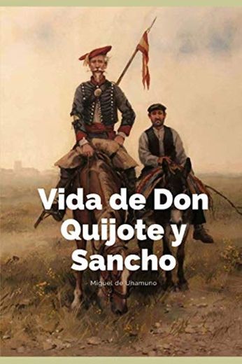 Vida de Don Quijote y Sancho: Versión Original