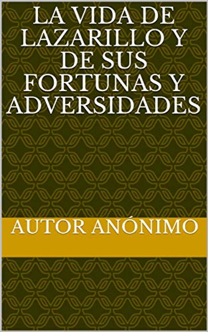 Book La vida de Lazarillo y de sus fortunas y adversidades