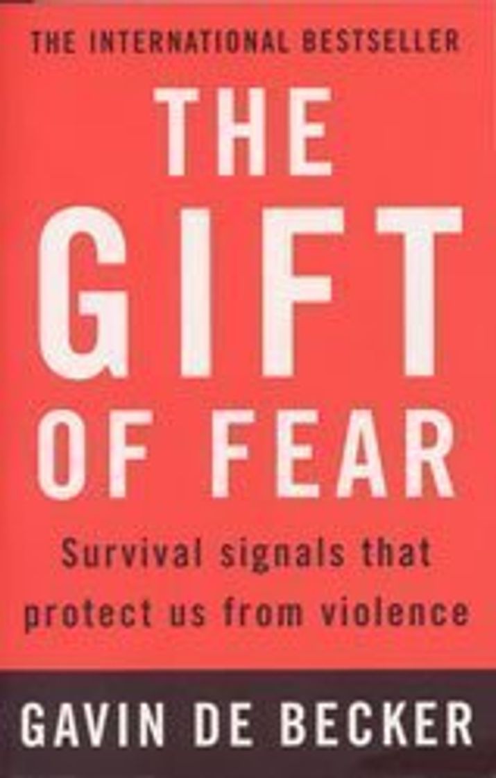 Libro The Gift of Fear: And Other Survival Signals That Protect Us