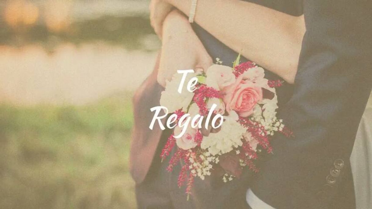 Te Regalo