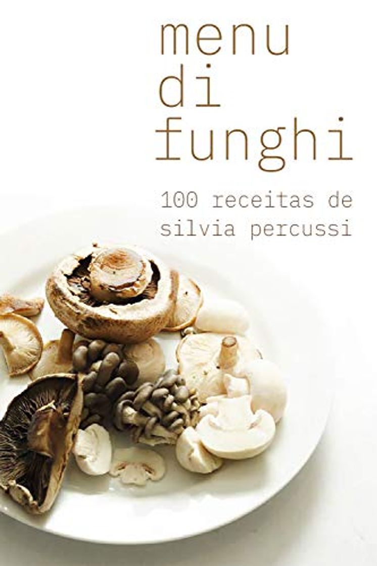 Libros Menu di funghi: 100 receitas