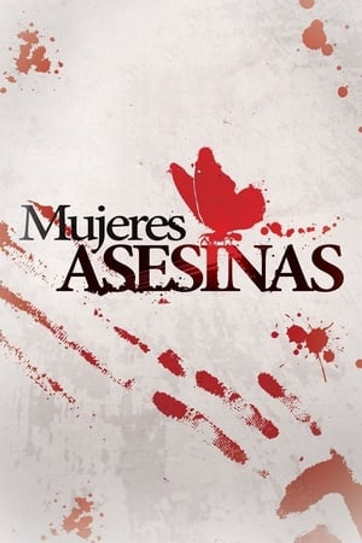 Serie Mujeres asesinas