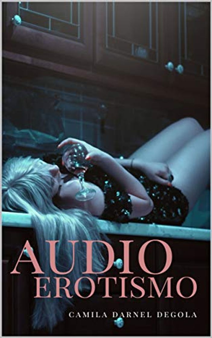 Book Audioerotismo: Novela sobre el placer sexual que se obtiene al escuchar conversaciones