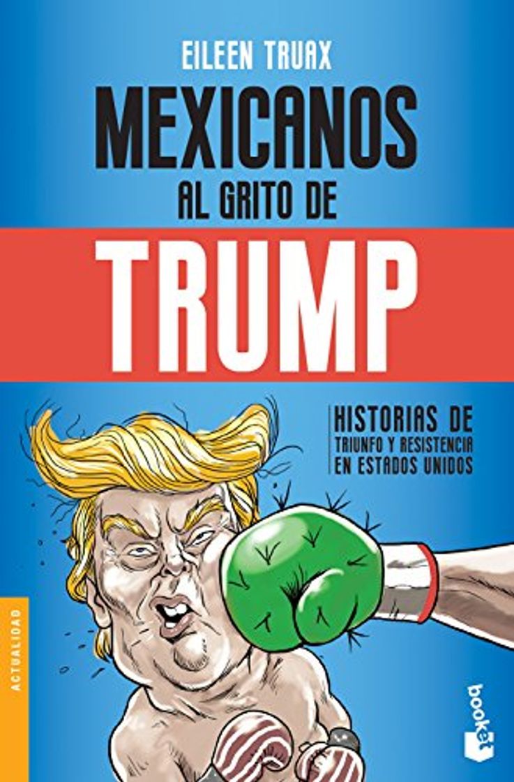 Book Mexicanos al grito de Trump