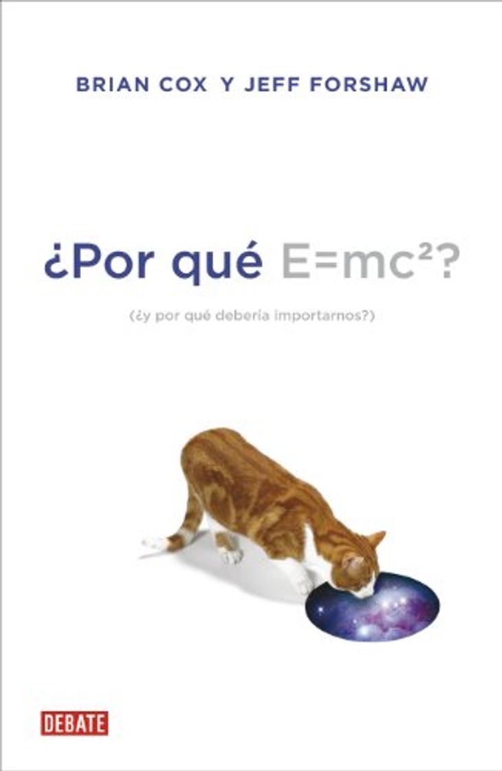 Libro ¿Por qué E=mc2?: ¿y por qué debería importarnos?