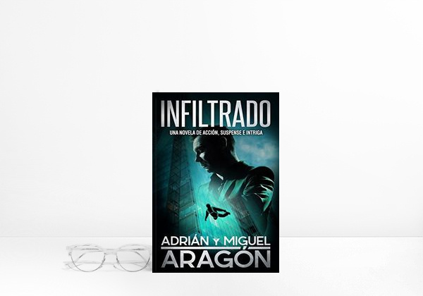 Book Infiltrado: Una novela de acción, suspense e intriga