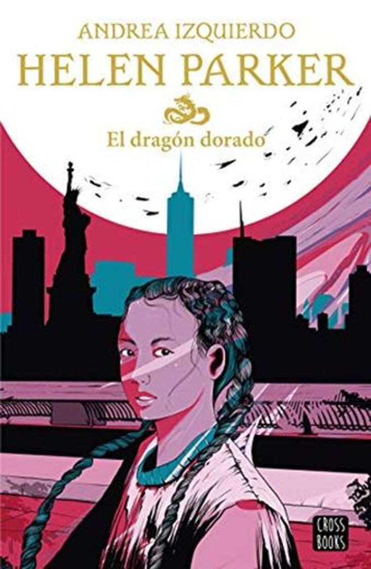 Libro Helen Parker. El dragón dorado