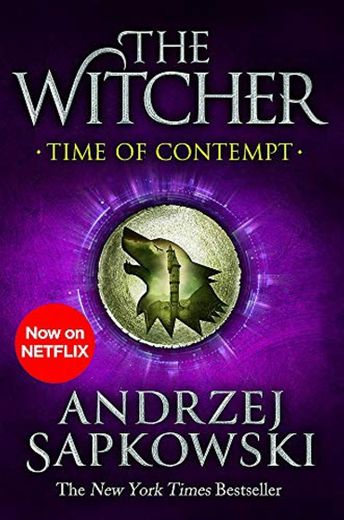 Time Of Contempt. Witcher 2 : Witcher 2 – Now a major Netflix