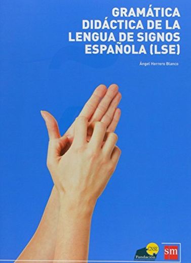 Gramática Lengua de Signos Española [LSE]
