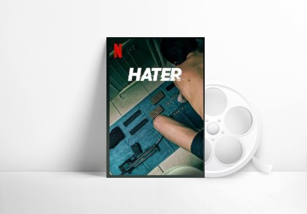 Movie The Hater