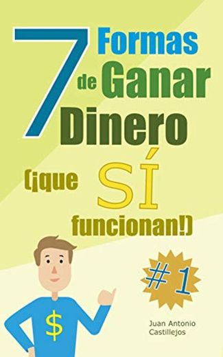 7 formas de Ganar Dinero