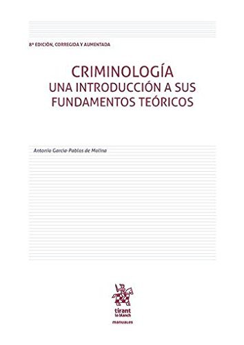 Book Criminología una Introducción a sus Fundamentos Teóricos 8ª Edición 2016