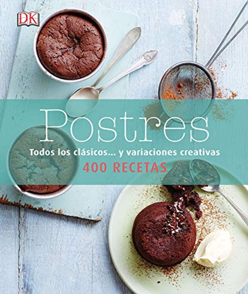 Libro Postres: Todos los clásicos y variaciones creativas