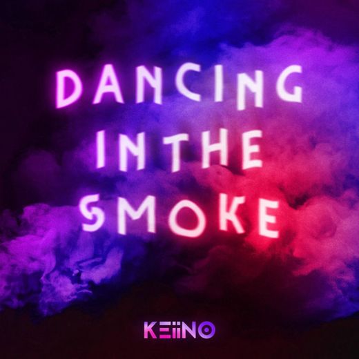 Dancing in the Smoke