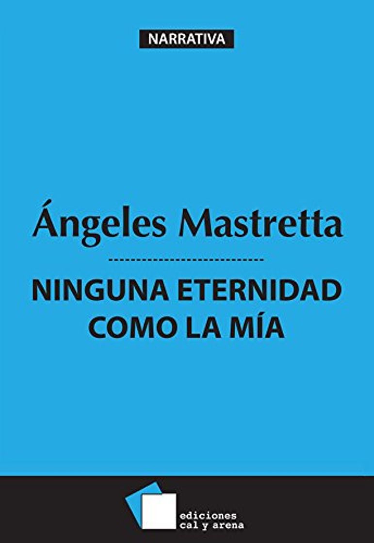 Libros Ninguna eternidad como la mía