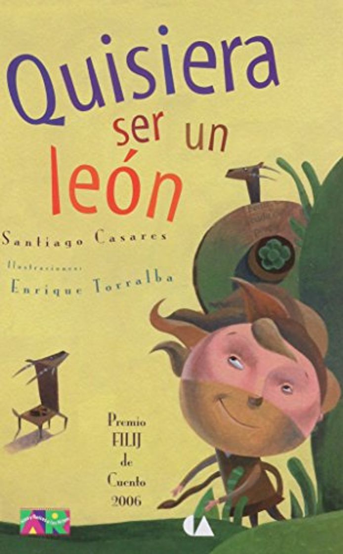 Libros Quisiera Ser Un Leon (Spanish Edition)