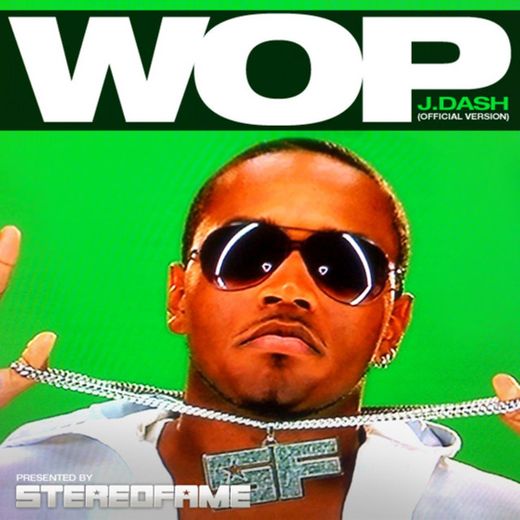 Wop (Official Version)