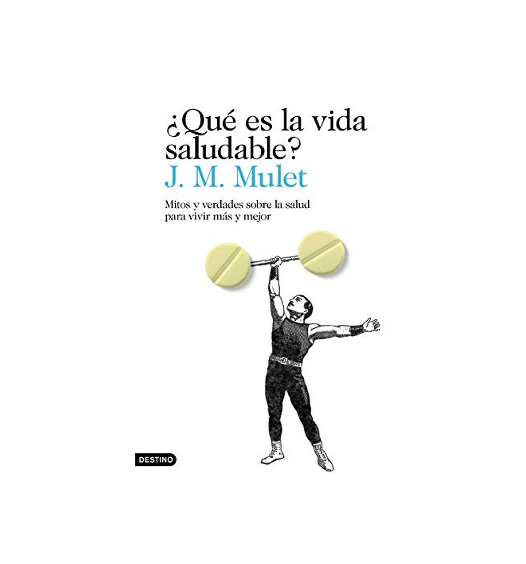 Producto ¿Qué es la vida saludable?: Mitos y verdades sobre la salud para