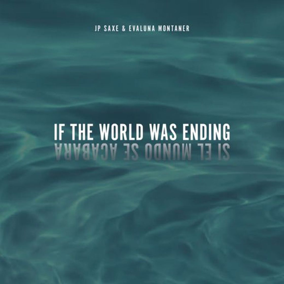 Social JP Saxe - If The World Was Ending feat. Evaluna Montaner 
