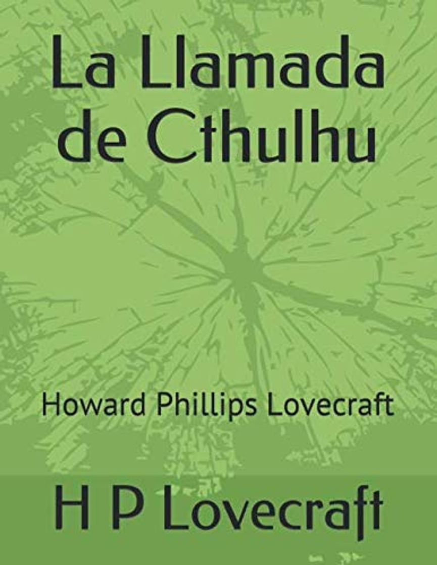 Libro La Llamada de Cthulhu: Howard Phillips Lovecraft