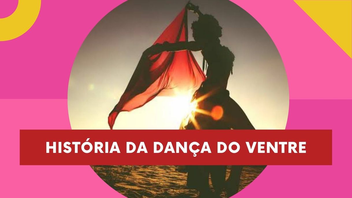 Fashion História da Dança do Ventre!